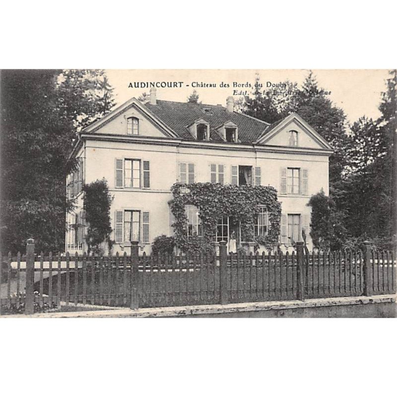 AUDINCOURT - Château des Bords du Doubs - très bon état