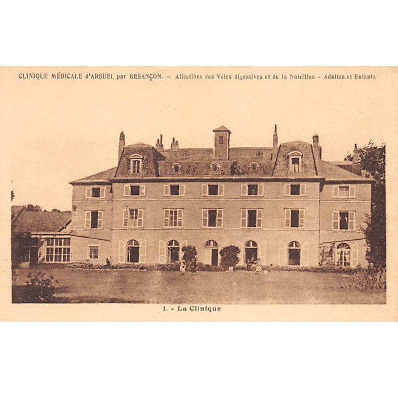 Clinique Médicale d'ARGUEL par BESANCON - La Clinique - très bon état