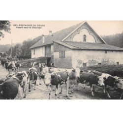 Montagnes du Doubs - Départ pour le Pâturage - très bon état