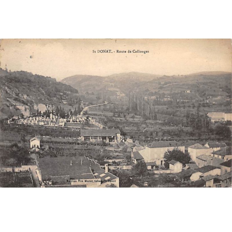 SAINT DONAT - Route de Collonges - très bon état