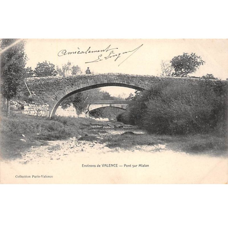 Environs de VALENCE - Pont sur Mialan - très bon état