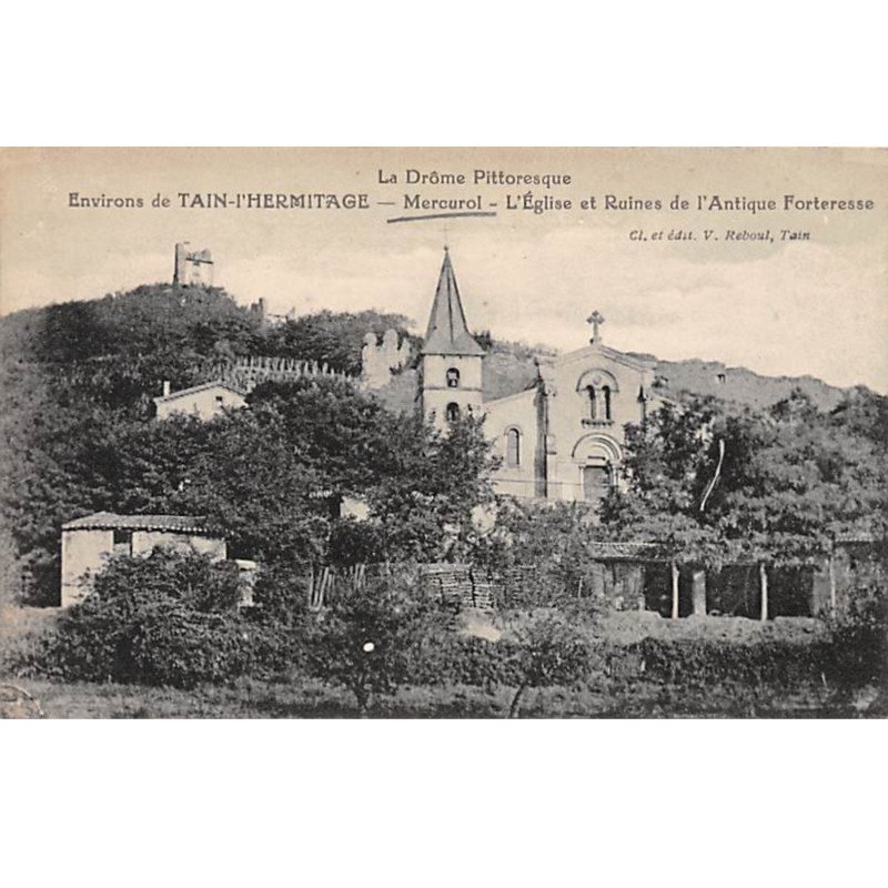 MERCUROL - L'Eglise et Ruines de l'Antique Forteresse - très bon état