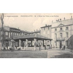 PIERRELATTE - L'Hôtel de Ville et les Halles - très bon état