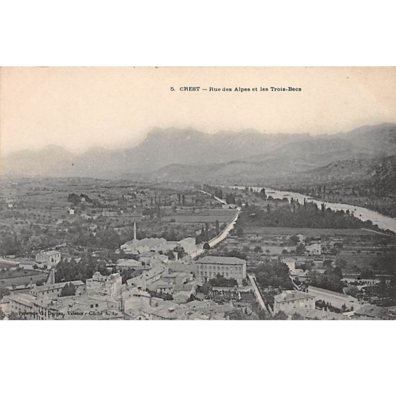 CREST - Rue des Alpes et les Trois Becs - très bon état