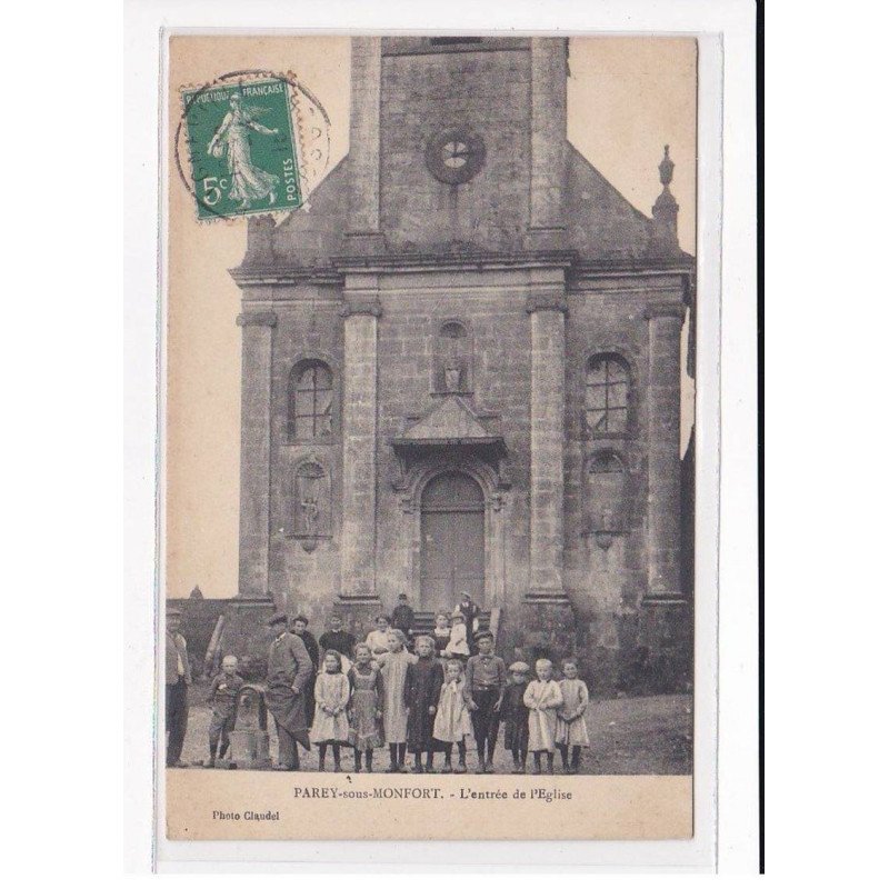 PAREY-sous-MONFORT : L'entrée de l'église - très bon état