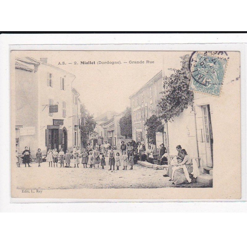MIALLET : Grande Rue - très bon état