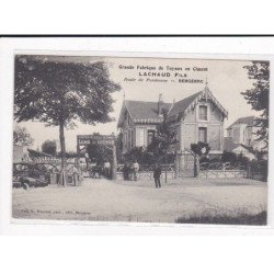 BERGERAC : Grande Fabrique de Tuyaux en cimant, LACHAUD Fils, Route de Pombonne - très bon état