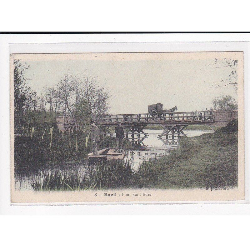 BUEIL : Pont sur l'Eure - très bon état