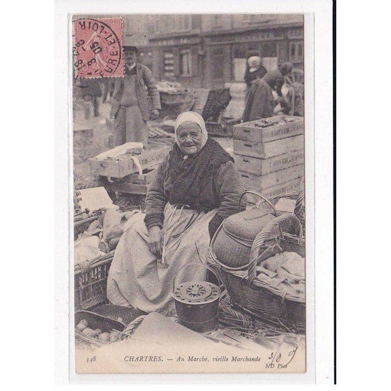 CHARTRES : Au Marché, vieille marchande - très bon état