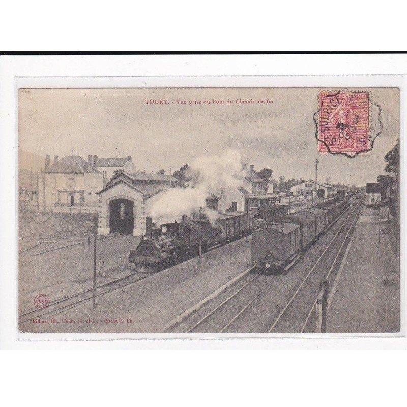 TOURY : Vue prise du Pont du Chemin de Fer - très bon état
