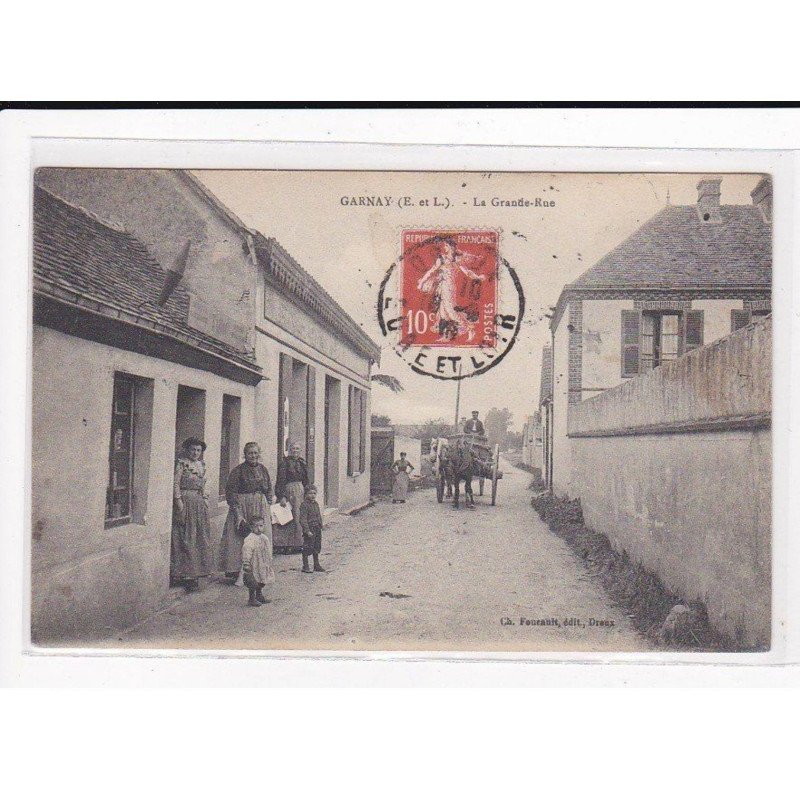GARNAY : La Grande Rue - très bon état