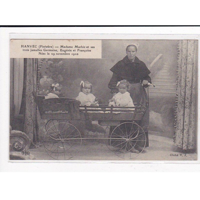 HANVEC : Madame Marhic et ses trois jumelles Germaine, Eugénie et Françoise - très bon état