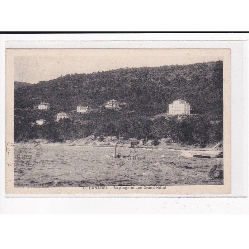 LE CANADEL : Sa plage et son Grand-Hôtel - très bon état