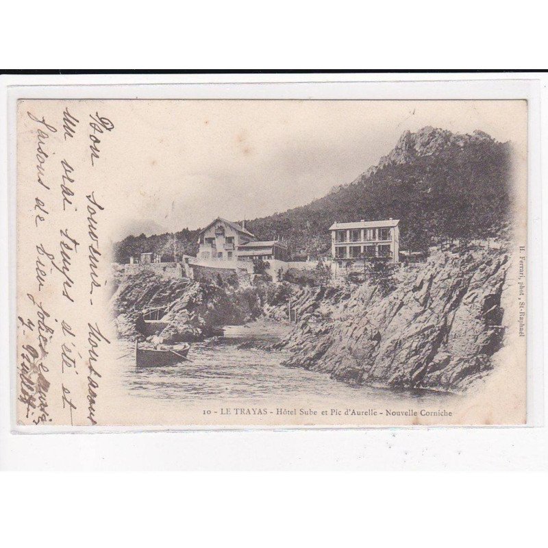 LE TRAYAS : Hôtel Sube et Pic d'Aurelle, Nouvelle Corniche - très bon état