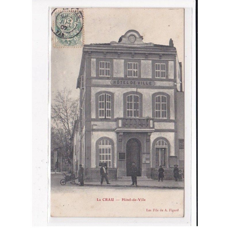 LE CRAU : Hôtel-de-Ville - état