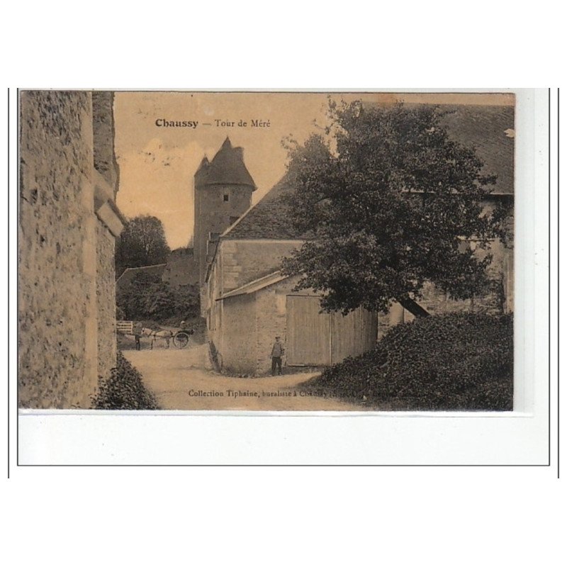 CHAUSSY - Tour de Meré - très bon état