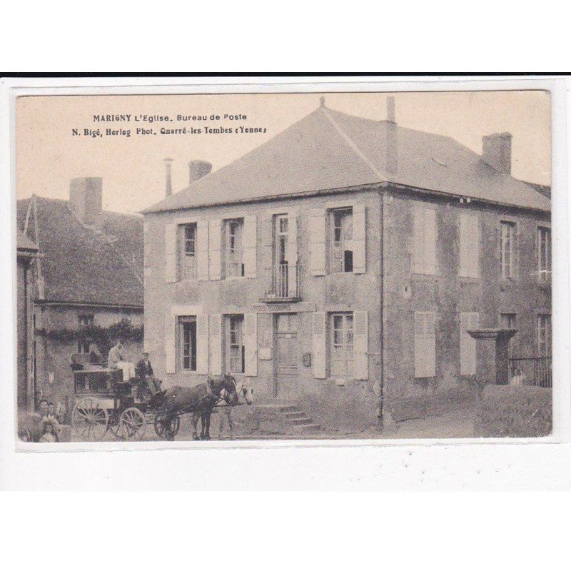 MARIGNY : L'Eglise, Bureau de poste - état