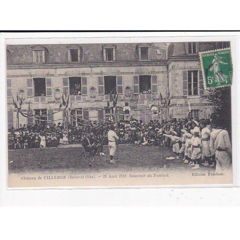 VILLEBON : Le Château, 25 Août 1912, Souvenir du Festival - très bon état