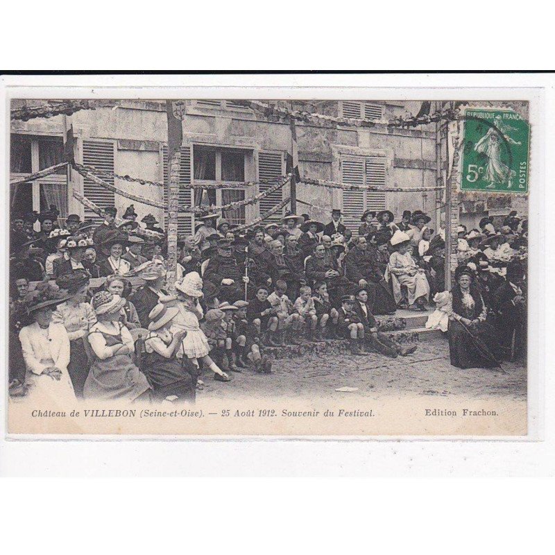 VILLEBON : Le Château, 25 Août 1912, Souvenir du Festival - très bon état