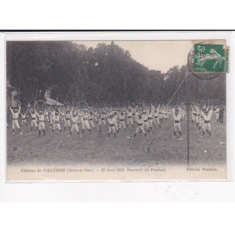 VILLEBON : Le Château, 25 Août 1912, Souvenir du Festival, Gymnastes - très bon état