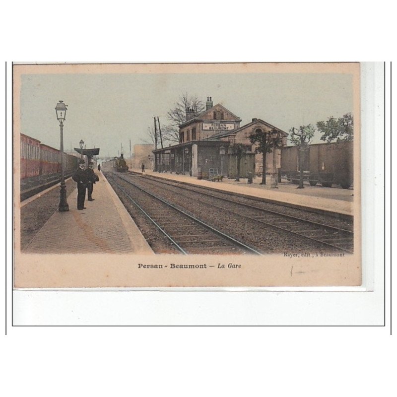 PERSAN - BEAUMONT - La Gare - très bon état