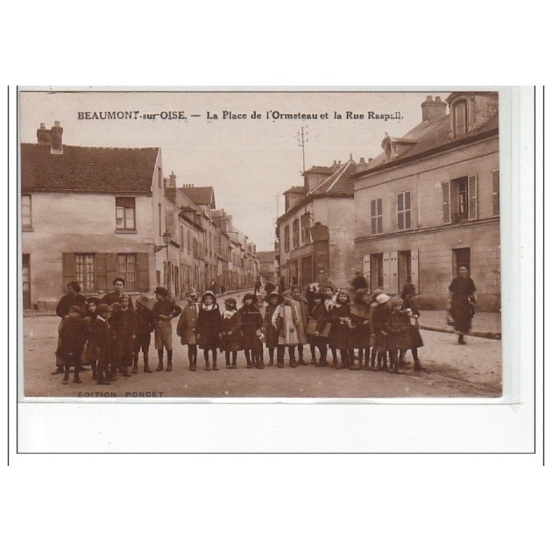 BEAUMONT - Place de l'Ormeteau et Rue Raspail - très bon état