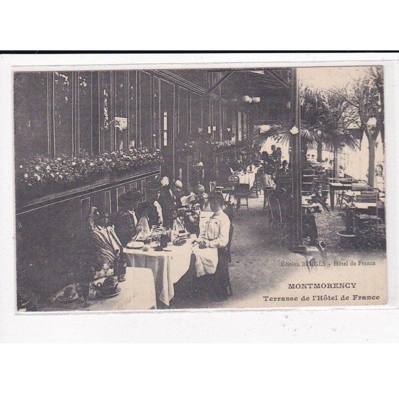 MONTMORENCY : Terrasse de l'Hôtel de France - très bon état