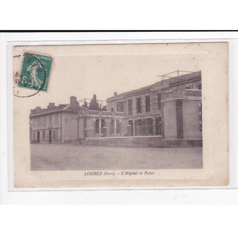 LOMBEZ : L'Hôpital et Postes - état