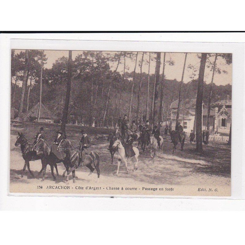 ARCACHON : Chasse à Courre, Passage en forêt - très bon état