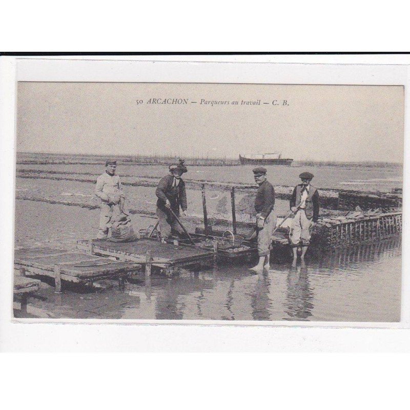 ARCACHON : Parqueurs au travail - très bon état