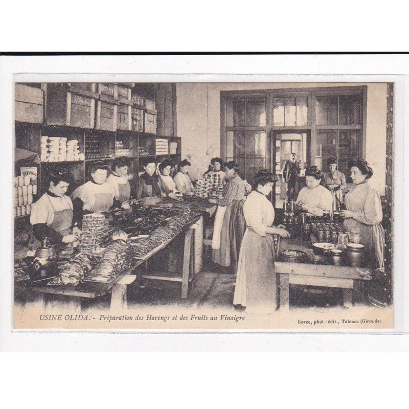 TALENCE : Usine OLIDA, Préparation des Harengs et des Fruits au Vinaigre - très bon état