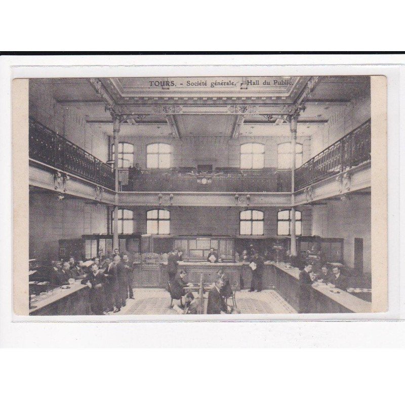 TOURS : Société générale, Hall du Public - très bon état