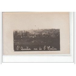 SAINT QUENTIN - CARTE PHOTO - Vue de Saint Martin - très bon état