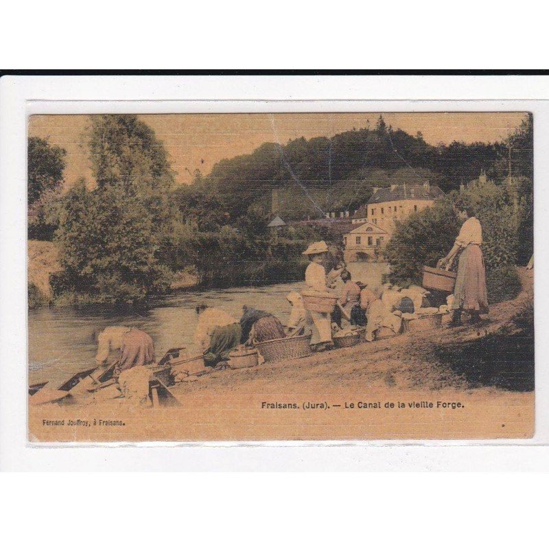 FRAISANS : Le Canal de la vieille Forge - très bon état