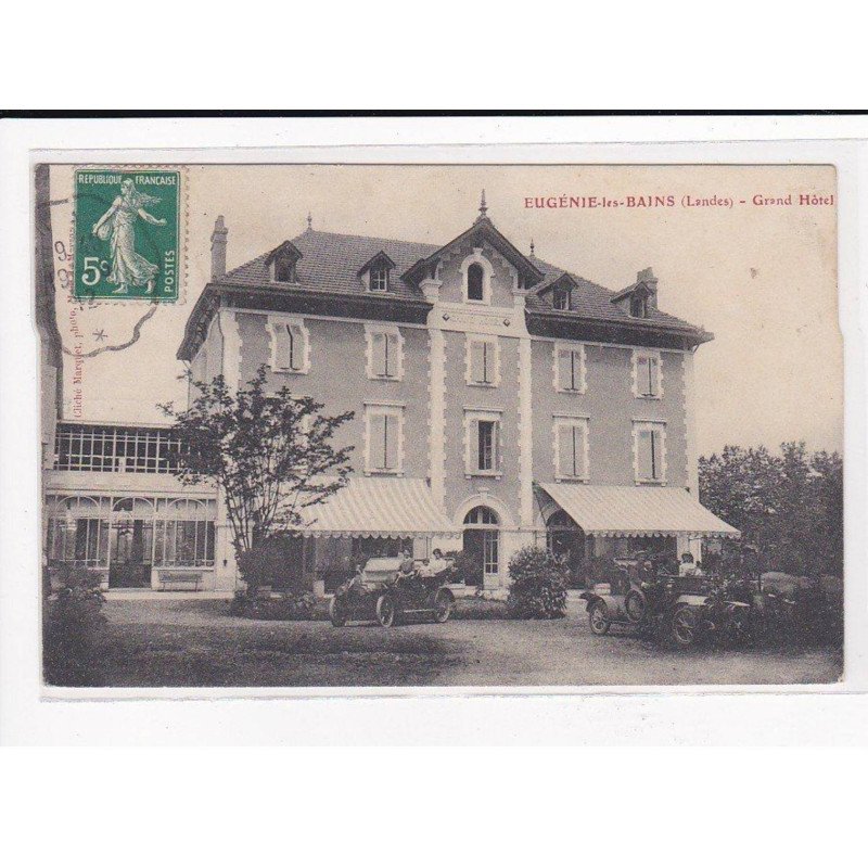 EUGENIE-les-BAINS : Grand Hôtel - état