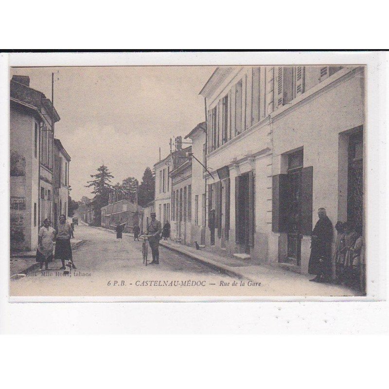 CASTELNAU-MEDOC : Rue de la Gare - très bon état