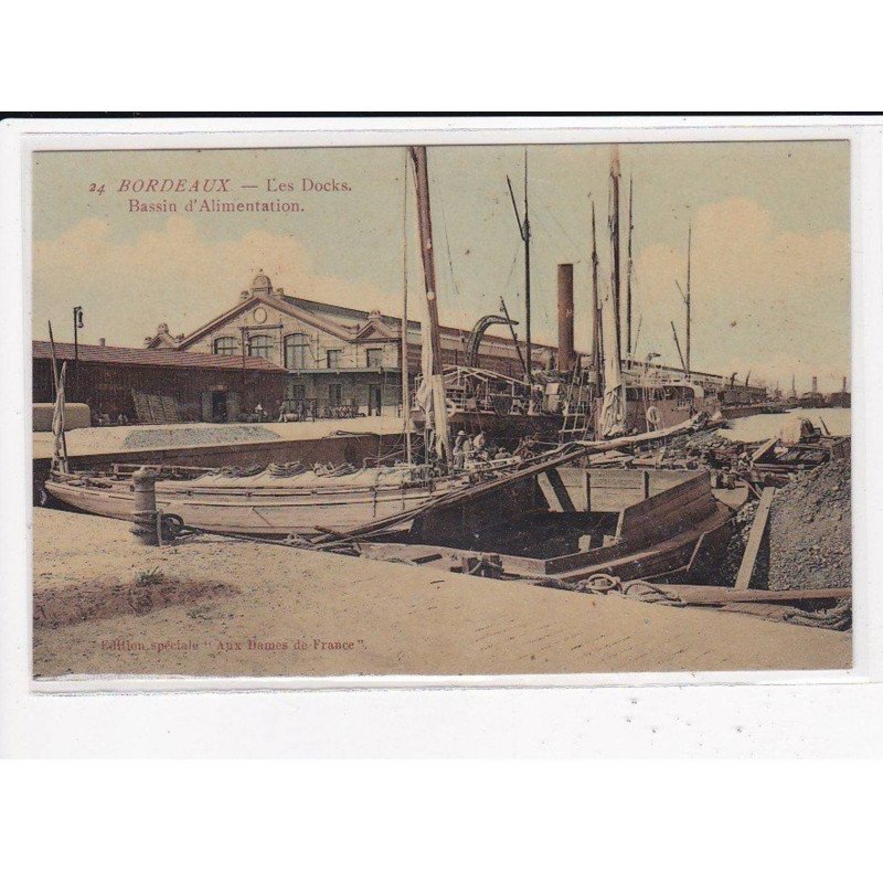 BORDEAUX : Les Docks, Bassin d'Alimentation - très bon état