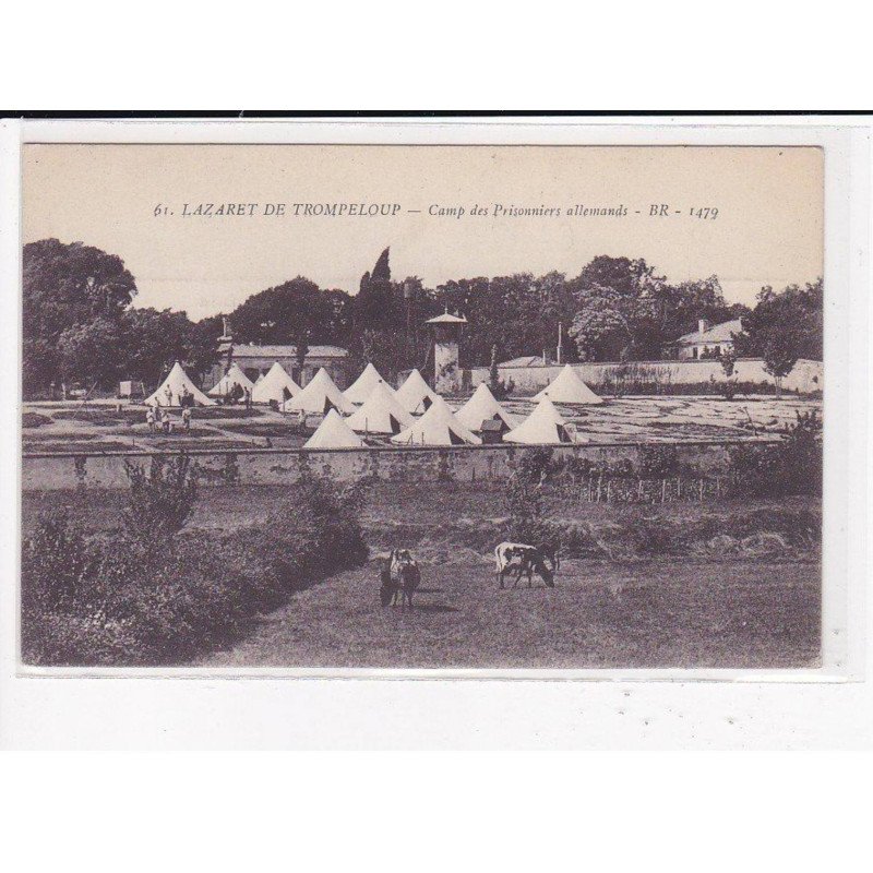 LAZARET DE TROMPELOUP : Camp des Prisonniers allemands - très bon état