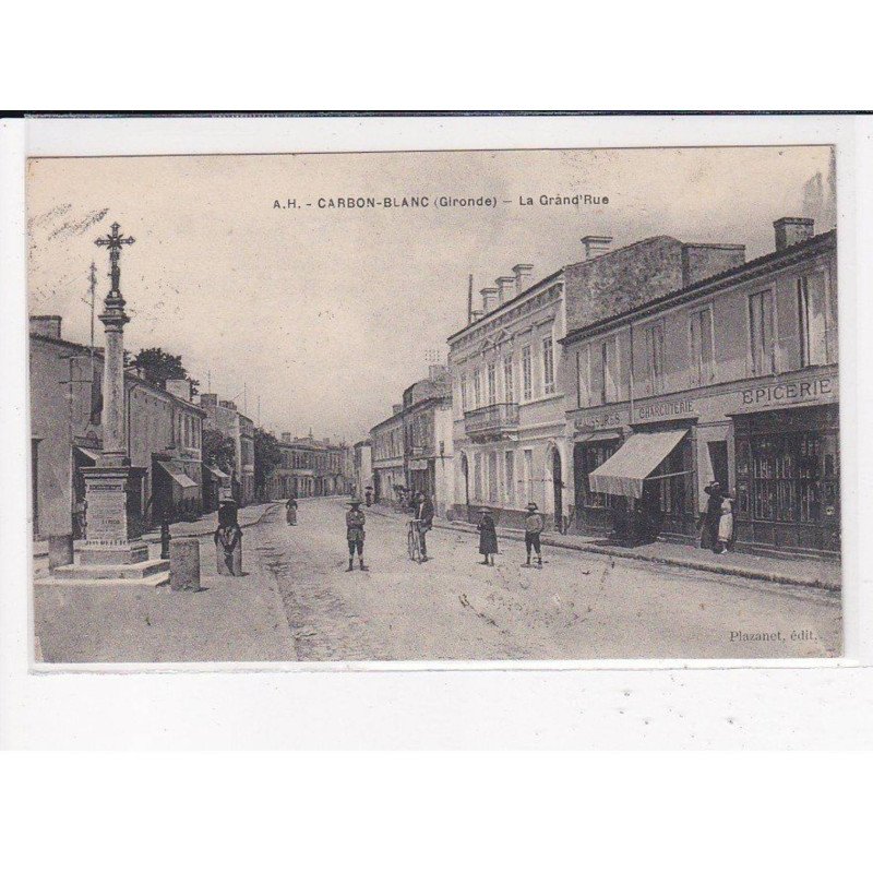 CARBON-BLANC : La Grand'Rue - très bon état