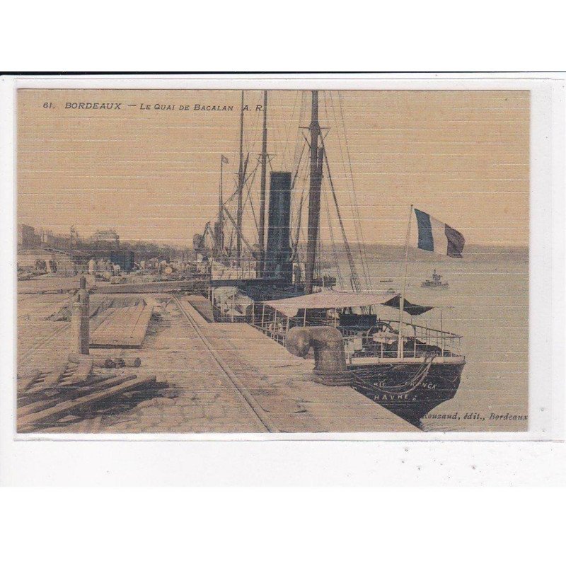 BORDEAUX : Le Quai de Bacalan - très bon état