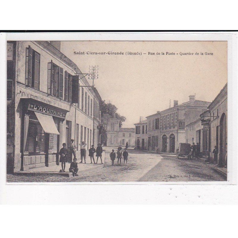 SAINT-CIERS-SUR-GIRONDE : Rue de la Poste, Quartier de la gare - très bon état