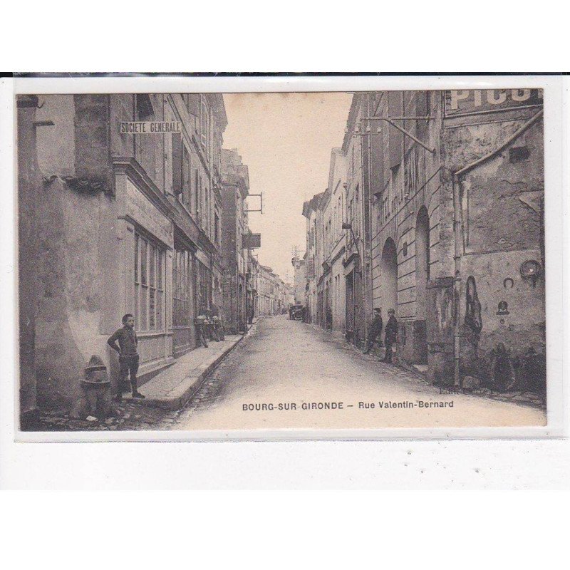 BOURG-SUR-GIRONDE : Rue Valentin-Bernard - très bon état