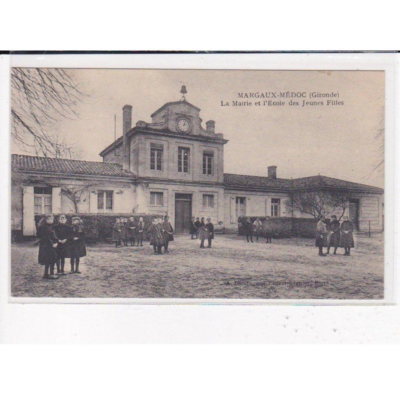 MARGAUX : La mairie et l'école des Jeunes Filles - très bon état MARGAUX : La mairie et l'école des Jeunes Filles - très bon état