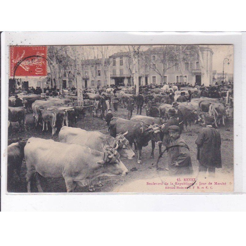 REVEL: boulevard de la république, jour de marché, boeufs - très bon état