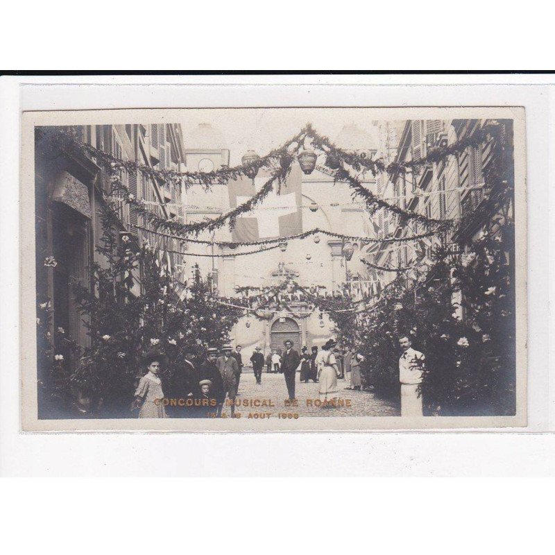 ROANNE : Concours musical, 15 et 16 Août 1908 - très bon état