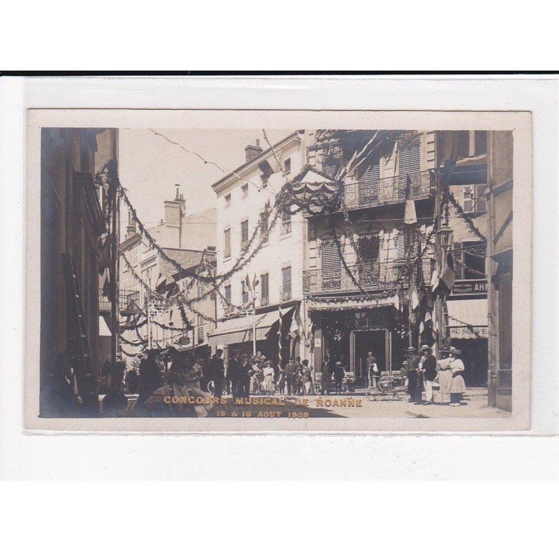 ROANNE : Concours musical, 15 et 16 Août 1908 - très bon état