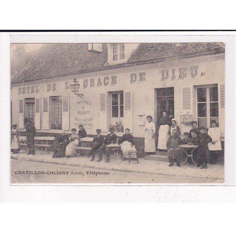 CHATILLON-COLIGNY : Téléphone, Hôtel de la Grace de Dieu, L.DOUTE - état