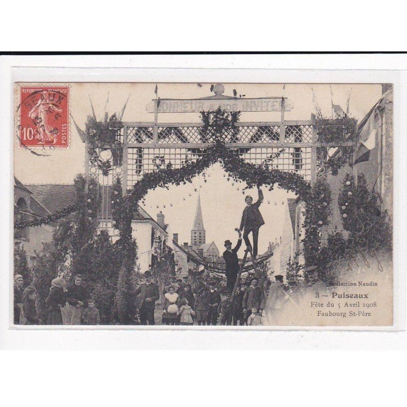 PUISEAUX : Fête du 5 Avril 1908, Faubourg St-Père - très bon état