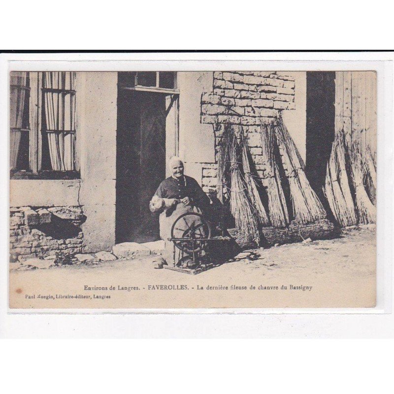 FAVEROLLES : La dernière fileuse de chanvre du Bassigny - très bon état