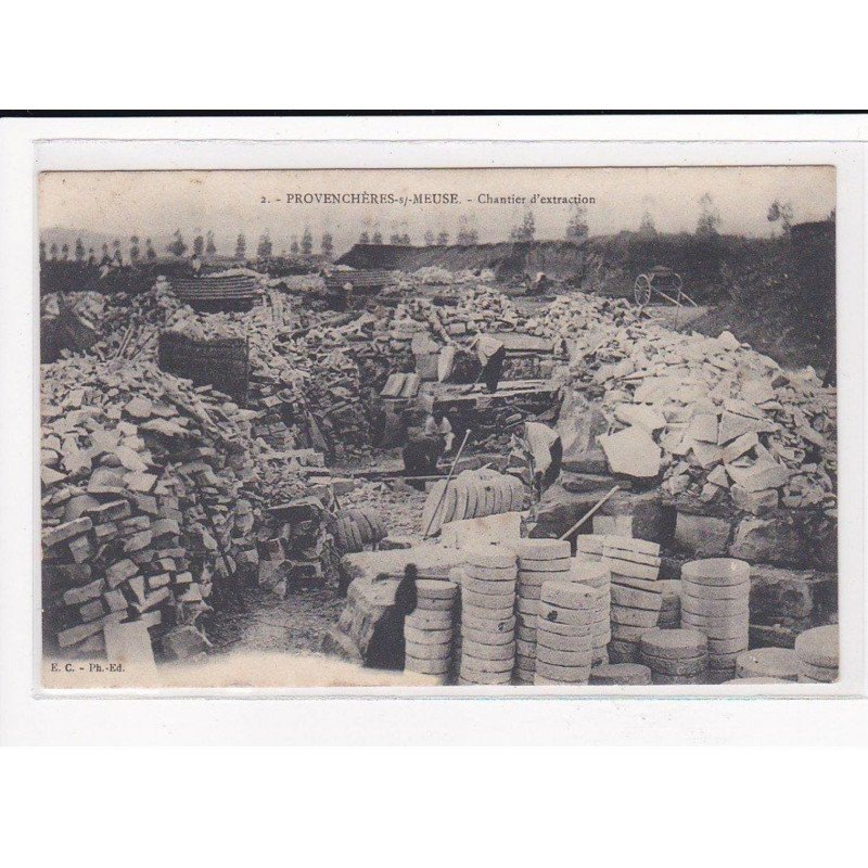 PROVENCHERES-Sur-MEUSE : Chantier d'extraction - état